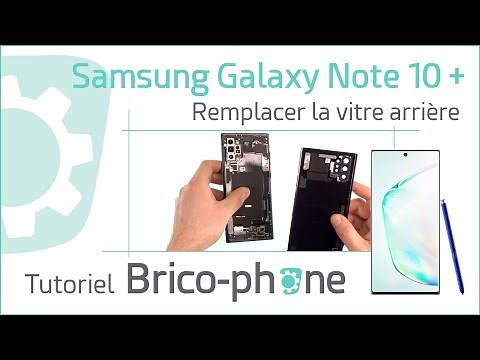Comment changer la vitre arrière du Samsung Galaxy Note 10+ (Tuto complet : démontage - remontage)
