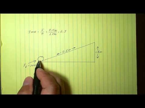 Simple Machines: Inclined Plane Calculations Part 1