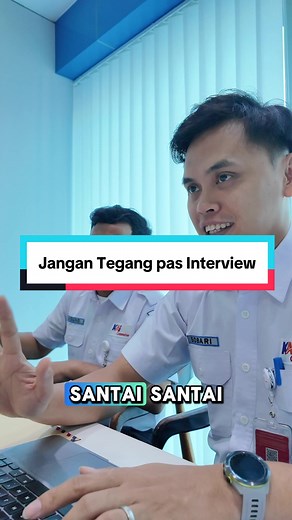 Tips Santai Hadapi Interview Kerja