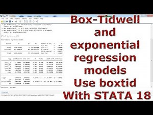 Box-Tidwell and exponential regression models Use boxtid With STATA 18