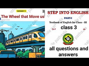 RBSE Class 3 English - STEP INTO ENGLISH Lesson 1 The Wheel that Move us - all questions answer