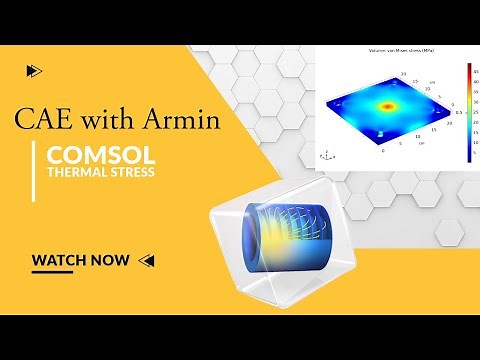🌡️🔥 COMSOL Tutorial: Thermal Stress Analysis ⚙️