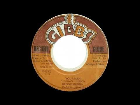 Dennis Brown - Your Man