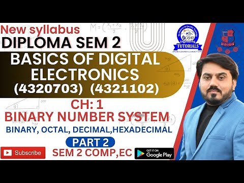 BASIC DIGITAL ELECTRONICS CH 1 NUMBER SYSTEM || BINARY, OCATL, DECIAML HEX || PART 2 || SEM 2#gtu