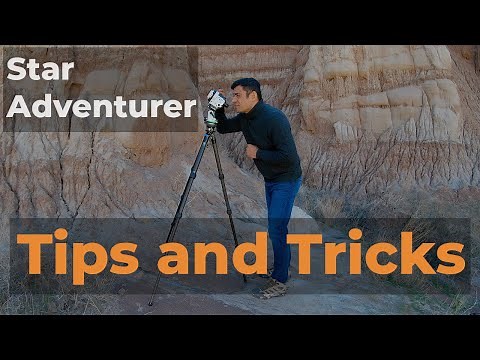 Sky-Watcher Star Adventurer | Tips & Tricks | 4K