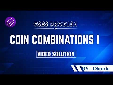 DP-3 Coin Combinations I | Problem Solving | Competitive Programming | DSA | CSES