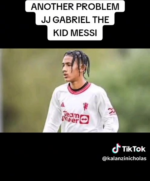 JJ Gabriel: The Kid Messi's Rise to Manchester United