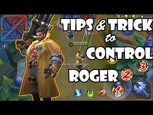 Mobile Legends - How to Use Roger ( Tips & Trick)