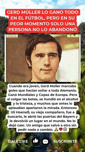 Gerd Müller lo perdió todo lejos del fútbol y un viejo compañero no lo abandonó