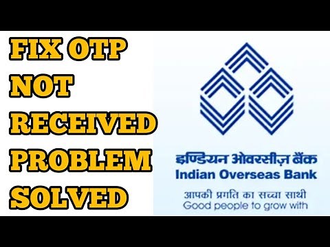 How to Fix IOB Bank OTP Not Received/Coming Problem Solved