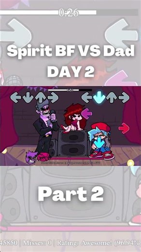 Spirit Boyfriend VS DAD Day 2 Part 2 (Corruption mod) (friday night funkin) #shorts