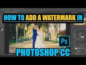 How To Add A Watermark in Photoshop CC [ Quick & Easy Tutorial Using Actions ]