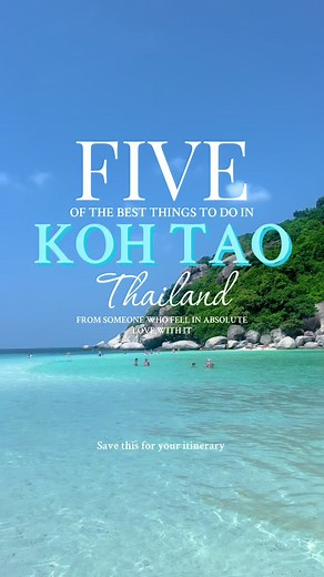 Top 5 Things to Do in Koh Tao, Thailand