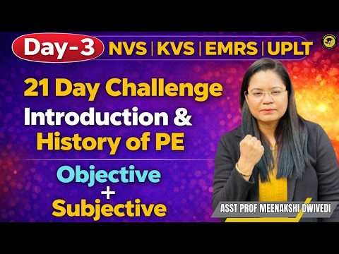 D-3) HISTORY & PE || NVS,KVS,UPLT,EMRS || Objective + Subjective || By MEENAKSHI MAM
