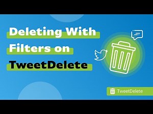 Deleting With Filters on TweetDelete