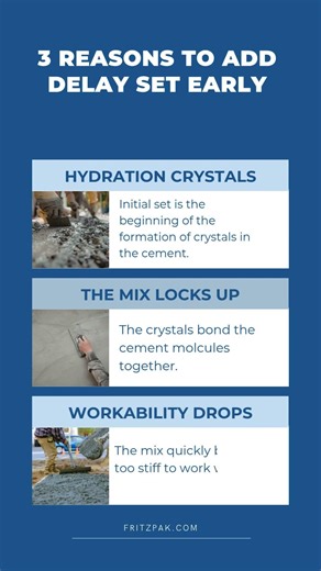 Initial set is the start of the concrete hydration! It can happen fast! Don't wait to add delay set.