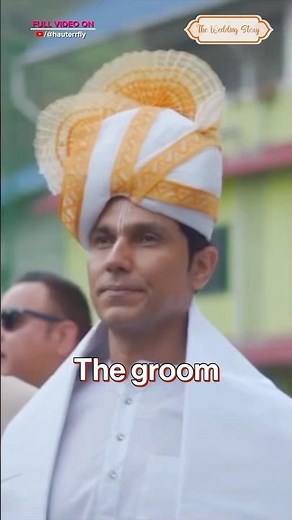 What A Traditional Manipuri Groom Wears - Lin Laishram & Randeep Hooda | Hauterrfly #wedding