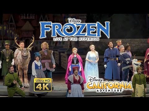 2019 Frozen Live at the Hyperion Complete Show Ultra HD 4k Disney California Adventure Disneyland