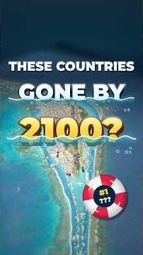 Countries That Will Disappear by 2100! 🌊