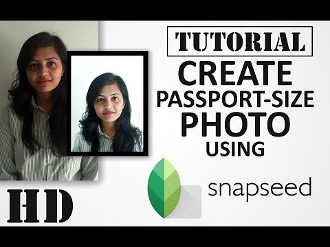 Make Passport-size Photo using Snapseed in 5 minutes- TUTORIAL