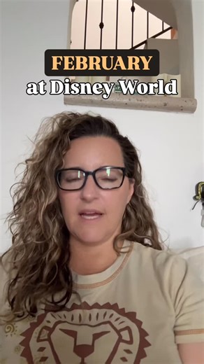🏰 What to expect in February at Disney World - crowds, weather, special events | WDW Prep School
