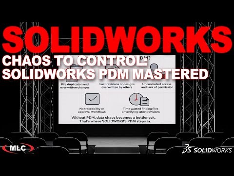 SOLIDWORKS PDM Mastered | From Chaos to Control