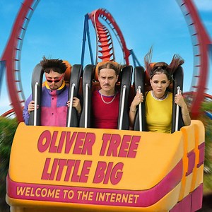 Oliver Tree And Little Big - Welcome To The Internet