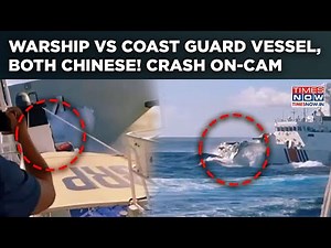 China Warship, Chinese Coast Guard Vessel Crash On Cam: Not Typo, Watch Shocking Philippines Video