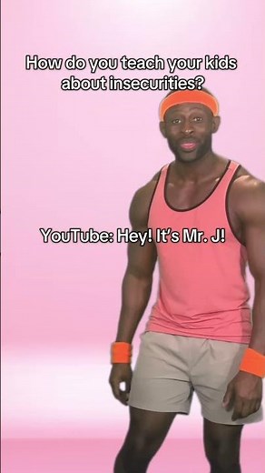 How do you teach kids about insecurities?