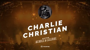 Charlie Christian: Shaping Guitar Music History
