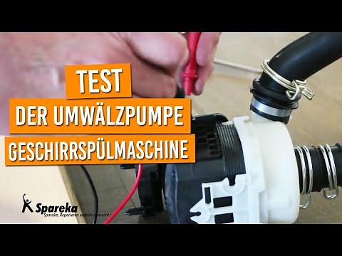 Anleitung für den Test der Umwälzpumpe Ihrer Geschirrspülmaschine