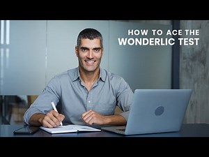 How to Ace the Wonderlic Test?
