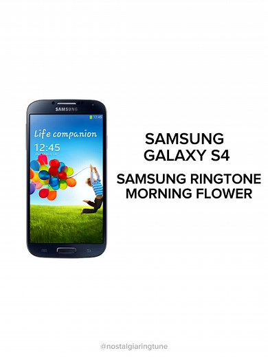 Samsung Galaxy S4 Morning Flower Ringtone