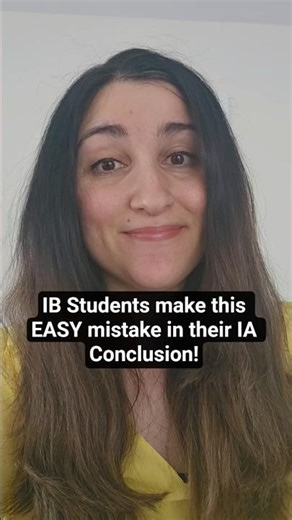 IB Students make this EASY mistake in their IA Conclusion! #ibdp #ibstudents #ibmath #ibphysics