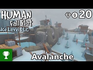 Avalanche - Human: Fall Flat - Ice Level DLC - Achievement/Trophy Guide