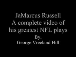JaMarcus Russell's Greatest NFL Plays (Complete video)