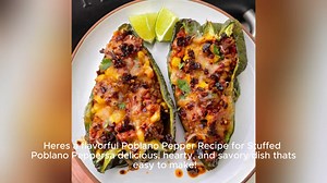 poblano pepper recipe