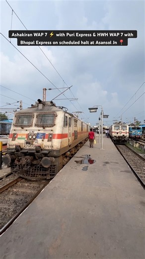 Ashakiran WAP7⚡️ with Puri Express & HWH WAP 7 with Bhopal Express on scheduled halt at Asansol Jn📍