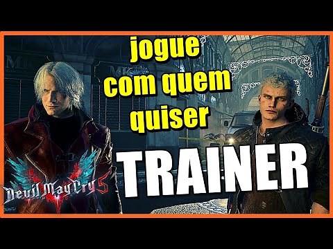 Jogue Com Qualquer Personagem em TODAS as Missões em Devil May Cry 5 Trainer para DMC5 DESATUALIZADO