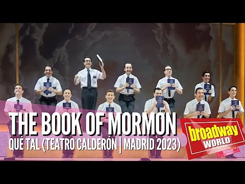 THE BOOK OF MORMON - Qué tal (Teatro Calderón | Madrid, 2023)