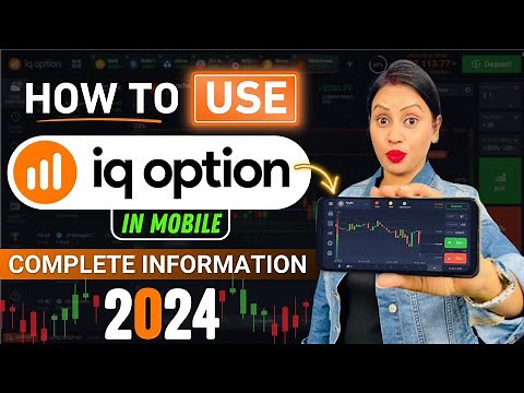 How To Use IQ Option Trading App 2024 | IQ Option App Full Review