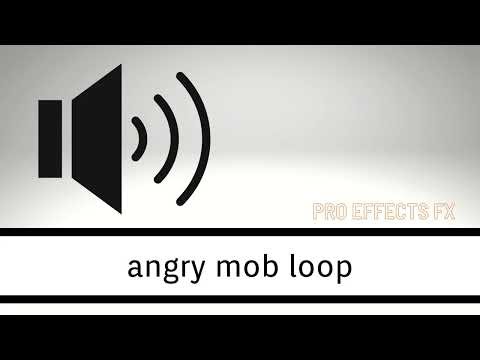 angry mob loop - sound effect