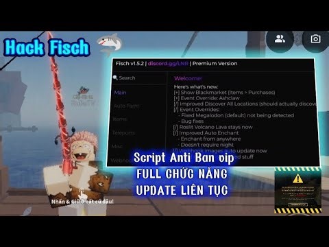 Cách hack Fisch Script Full Chức năng auto fram,auto event,Anti Ban vip nhất !!!