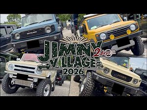 【JIMNY VILLAGE 2026 2日目】ジムニーイベント史上最大規模のジムニーイベント‼️参加者のこだわり抜いたカスタムジムニーを一挙公開‼️