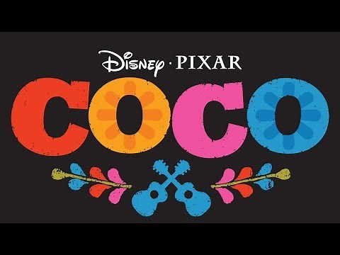 Soundtrack Pixar's Coco (Best Of Music - Theme Song 2017) - Musique film Coco (2017)