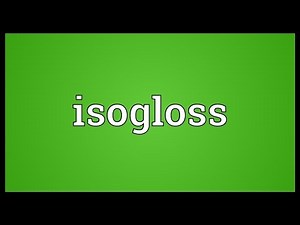 Isogloss Meaning