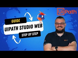 UiPath Studio Web: Complete Step-by-Step Guide