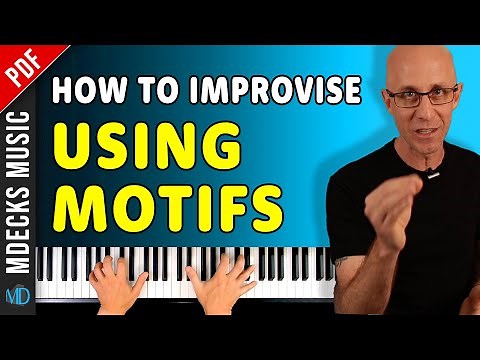 Easy Jazz Piano Improvisation: Using Motifs #jazzpianolessons