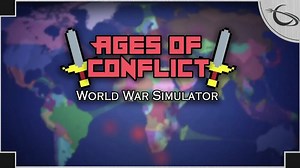 Ages of Conflict: World War Simulator - (Map Simulation Game)