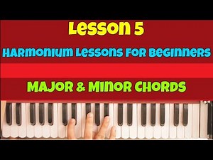 Lesson 5 | Basics of Harmonium - Major and Minor Chords